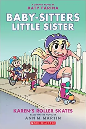 Baby-Sitter's Little Sister - Karen's Roller Skates (Graphic Novel #2)