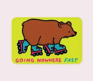 Going Nowhere Fast Vinyl Sticker