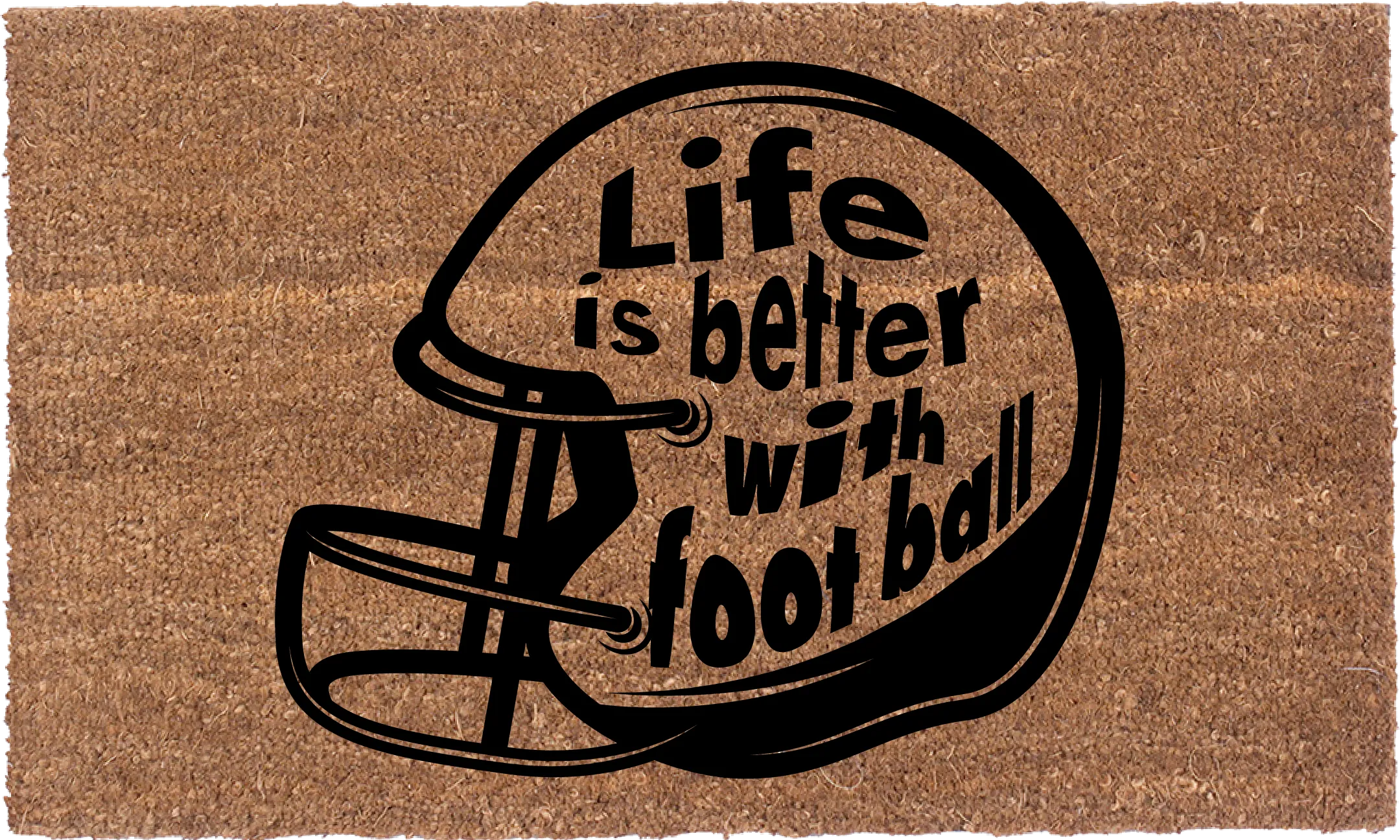 Life Is Better With Football