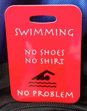 Swim Bag Tag, Sport Bag Tag, Swim Team Bag Tag, Swim Party favor, Triathlon, No Shirt, No Shoes, No Problem